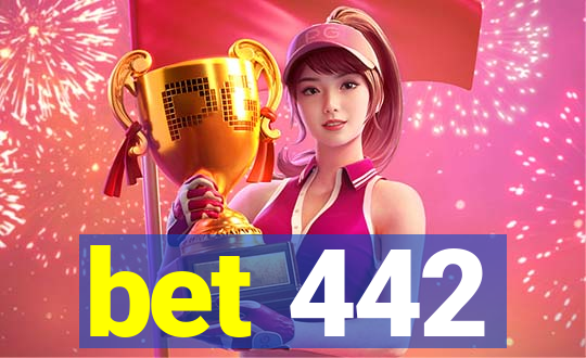 bet 442